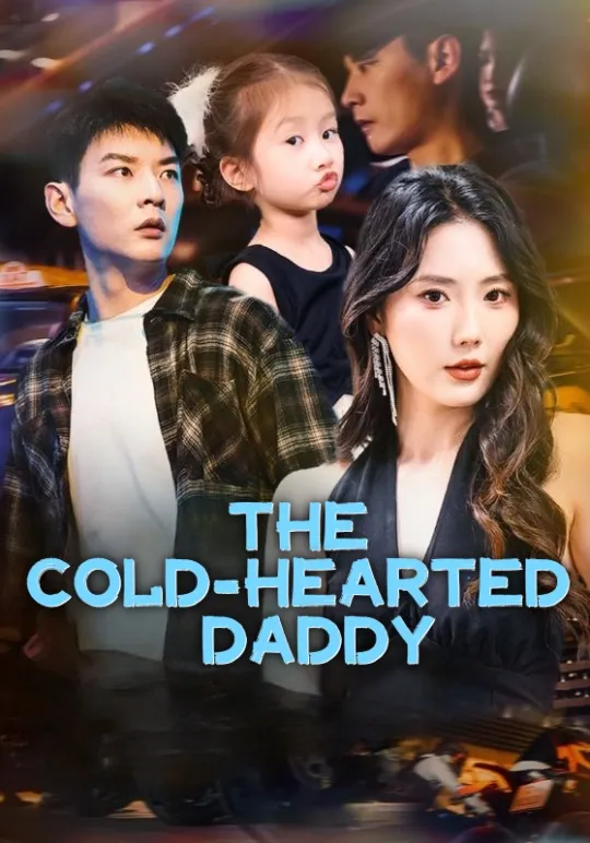 The Cold-hearted Daddy